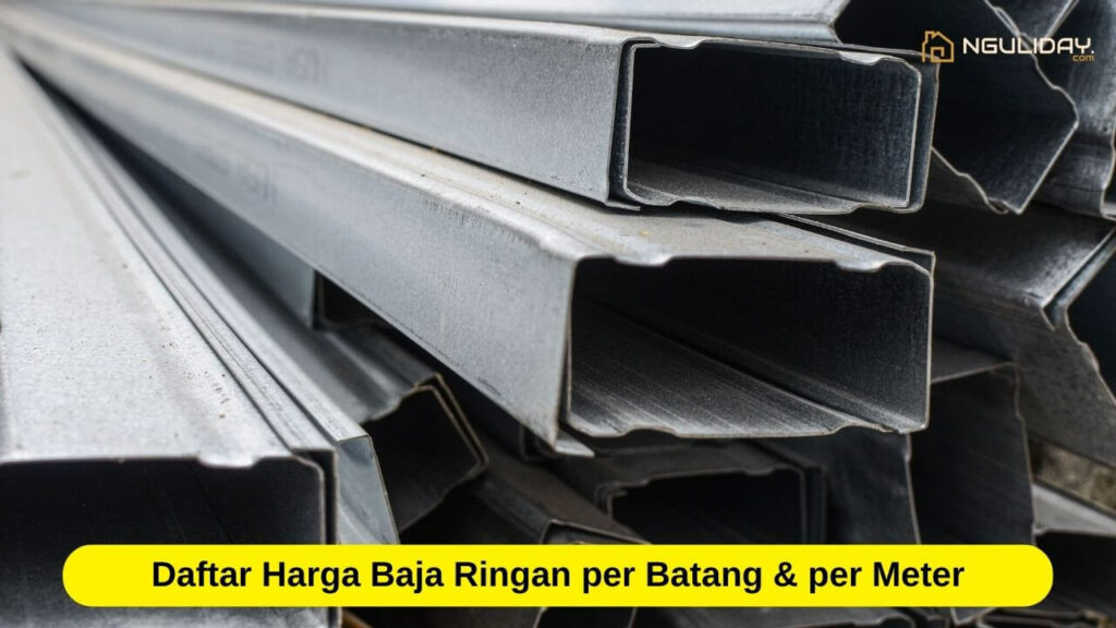 85+ Daftar Harga Baja Ringan Per Batang & Per Meter