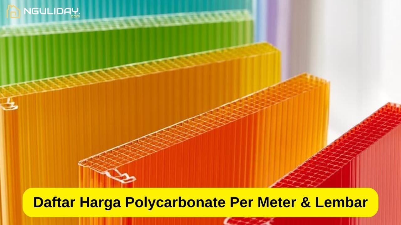 Daftar Harga Polycarbonate Per Meter & Lembar