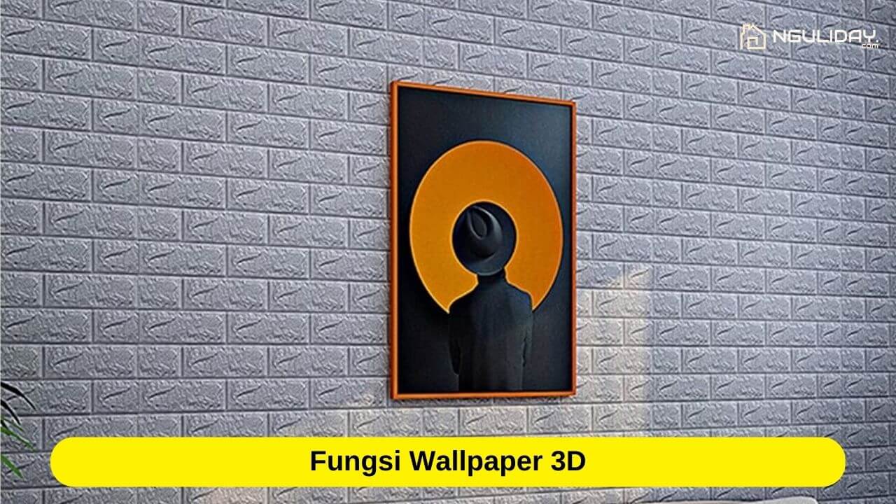 Fungsi Wallpaper 3D