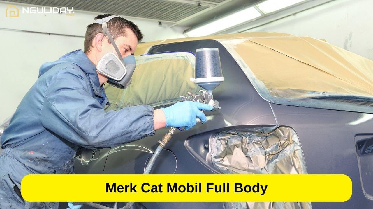 Daftar Harga Cat Mobil Full Body & Per Kaleng